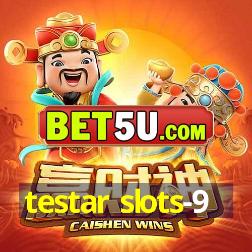 testar slots